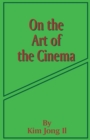 On the Art of the Cinema : April 11,1973 - Book