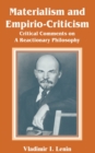 Materialism and Empirio-Criticism : Critical Comments on A Reactionary Philosophy - Book