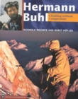 Hermann Buhl : Climbing Without Compromise - Book