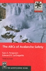 The ABCs of Avalanche Safety - Book
