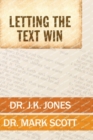 Letting the Text Win - Book