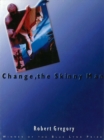 Change, the Skinny Man - Book