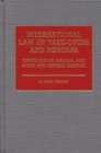International Law of Take-Overs and Mergers : United States, Canada, and South and Central America - Book