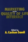Marketing and the Quality-of-Life Interface - Book