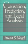 Causation, Prediction, and Legal Analysis - Book