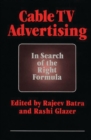 Cable TV Advertising : In Search of the Right Formula - Book