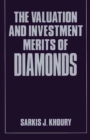 The Valuation and Investment Merits of Diamonds - Book