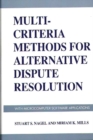 Multi-Criteria Methods for Alternative Dispute Resolution : With Microcomputer Software Applications - Book