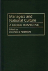 Managers and National Culture : A Global Perspective - Book