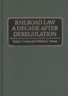 Railroad Law a Decade After Deregulation - Book