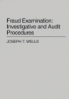 Fraud Examination : Investigative and Audit Procedures - Book