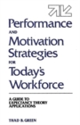 Performance and Motivation Strategies for Today's Workforce : A Guide to Expectancy Theory Applications - Book