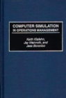 Computer Simulation in Operations Management - Book