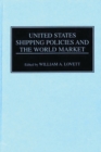 United States Shipping Policies and the World Market - Book