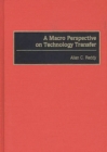 A Macro Perspective on Technology Transfer - Book