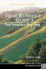 Trail Runners Guide: San Francisco Bay Area - Book