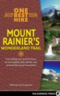 One Best Hike: Mount Rainier's Wonderland Trail - Book