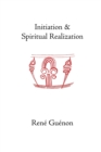 Initiation and Spiritual Realization - Book