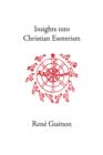 Insights into Christian Esoterism - Book