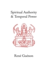 Spiritual Authority and Temporal Power - Book