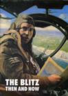Blitz: Then and Now (Volume 1) - Book