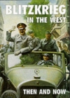 Blitzkrieg in the West : Then and Now - Book