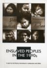 Enslaved Peoples in the 1990s : Indigenous Peoples, Debt Bondage and Human Rights - Book