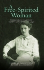 A Free-Spirited Woman : The London Diaries of Gladys Langford, 1936-1940 - Book