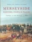 Walker Art Gallery, Liverpool : Merseyside Painters, People and Places Text - Book