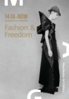 Fashion & Freedom : New Fashion and Film Inspired by Women During the First World War - Book