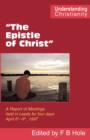 The Epistle of Christ : A Report of Meetings Held in Leeds for Four Days April 6th-9th, 1937 - Book