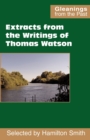Extracts from the Writings of Thomas Watson - Book