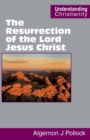 The Resurrection of the Lord Jesus Christ - Book
