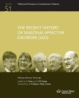 The Recent History of Seasonal Affective Disorder (Sad) - Book