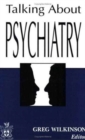 Talking About Psychiatry - Book