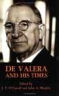 De Valera and His Times - Book