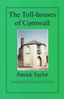 The Toll-houses of Cornwall - Book