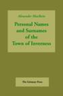 Personal Names and Surnames of the Town of Inverness - Book