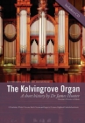 The Kelvingrove Organ : A Short History - Book