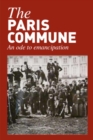 The Paris Commune : An ode to emancipation - eBook