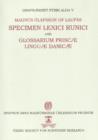 Specimen Lexici Runici : Glossarium Prisca Lingua Danic - Book