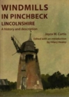 Windmills in Pinchbeck, Lincolnshire : A History and Description - Book