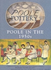 Poole Pottery in the 1950s : A Price Guide - Book