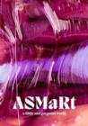 ASMaRt : A filthy and gorgeous world - Book