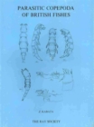 Parasitic Copepoda of British Fishes - Book