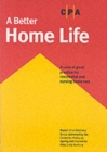 A Better Home Life : a Code of Good Practice for Residential and Nursing Home Care - Book
