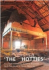 'The Hotties' : Excavation and Building Survey at Pilkingtons' No 9 Tank House, St Helens, Merseyside - Book
