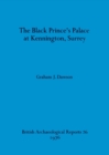 The Black Prince's palace at Kennington, Surrey - Book