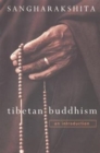 Tibetan Buddhism : An Introduction - Book