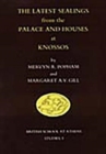 The Latest Sealings from the Palace and Houses of Knossos - Book